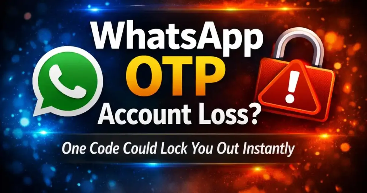 WhatsApp OTP verification code message that can lead to account loss