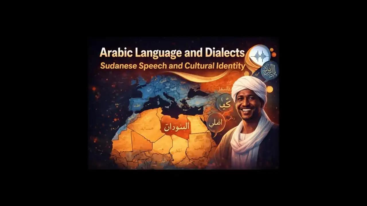Arabic language and dialects illustrated through Sudanese speech and regional Arabic identity