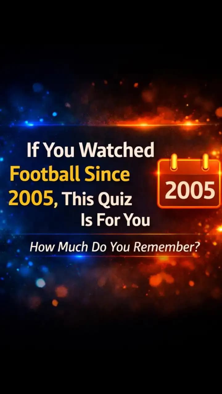 Modern football era quiz challenge since 2005
