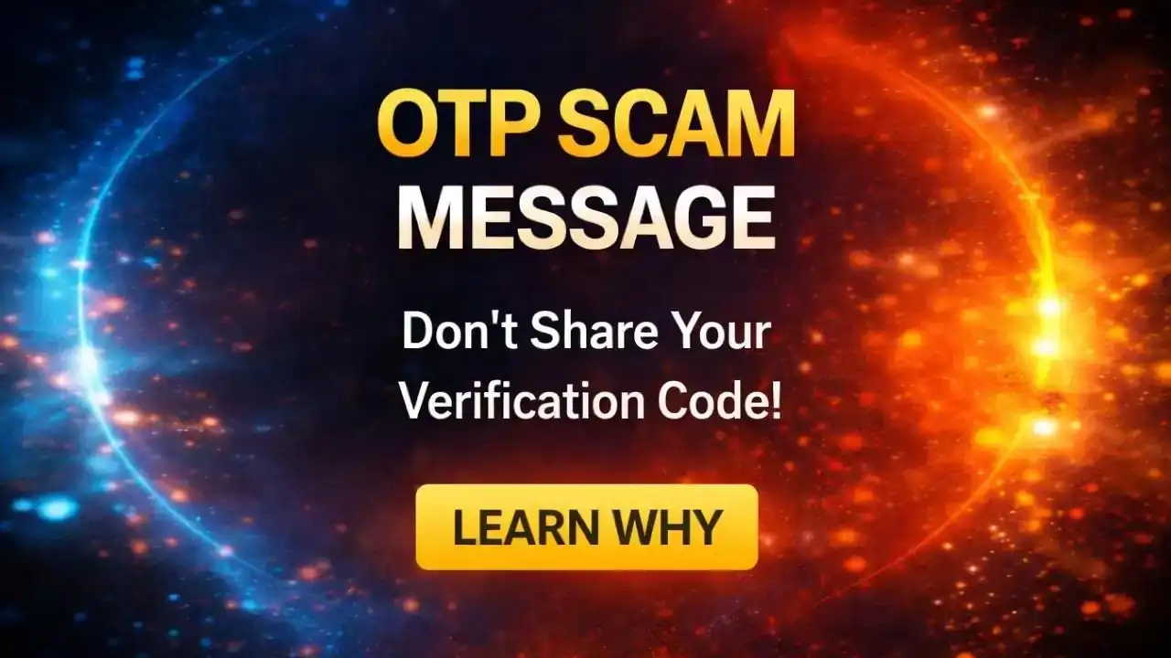 Otp Code False OTP Scam Message: Verification Code Requests That Should Raise ...